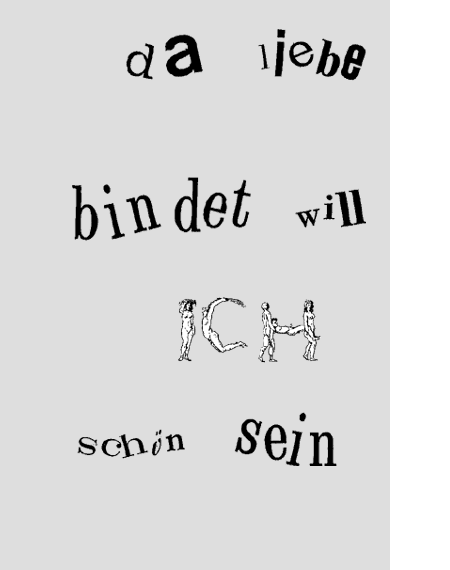 da liebe - bindet will - ICH - schön sein